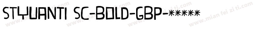 STYuanti SC-Bold-GBp字体转换